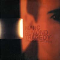 Almond, Marc Tragedy MCD 121400