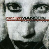 Marilyn Manson/Spooky Kids Dancing With The Antichrist