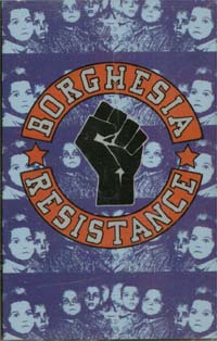 Borghesia Resistance