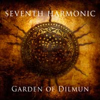 Seventh Harmonic Garden Of Dilmun