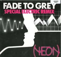 Neon (Belgien) Fade To Grey