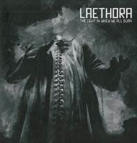 Laethora Light In Which We All Burn