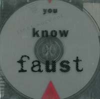 Faust You Know Faust CD 564730