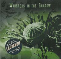 Whispers In The Shadow Laudanum