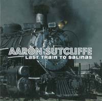 Elegant Machinery / A. Sutcliffe Last Train To Salinas