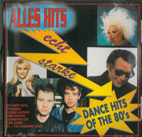 Various Artists / Sampler Echt starke Dance Hits Of The 80's