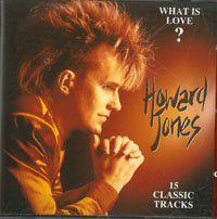 Jones, Howard What Is Love