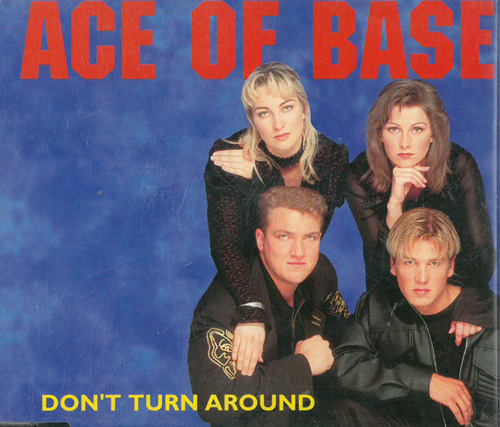 Ace Of Base Don't Turn Around MCD 568954