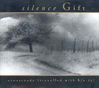 Silence Gift Crossroads