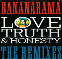 Bananarama Love, Truth & Honesty - RMX