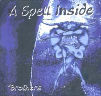 A Spell Inside Brothers