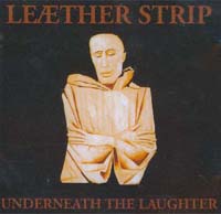 Leather Strip Underneath The Laughter CD 580224