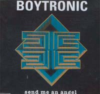 Boytronic Send Me An Angel