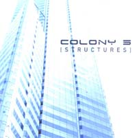 Colony 5 Structures