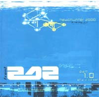 Front 242 Headhunter 2000 - Part 1 MCD 586389
