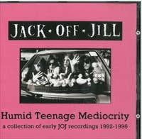 Jack Off Jill Humid Teenage Mediocrity
