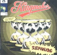 Kingmaker Sleepwalking
