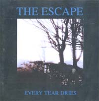 Escape Every Tear Dries