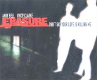 Erasure Don't Say Your Love Is Killing Me 1