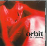 Orbit Libido Speedway CD 589364