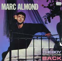 Almond, Marc Boy Who Came Back