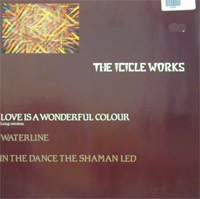 Icicle Works Love Is A Wonderful Colour