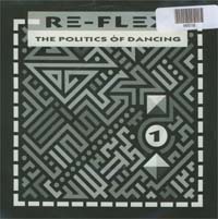 Re-Flex Politics Of Dancing