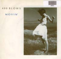 400 Blows Movin' 7'' 599603
