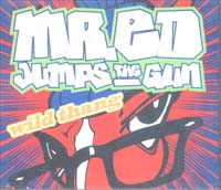 Mr. Ed Jumps The Gun Wild Thang - Die Krupps Remix MCD 600228
