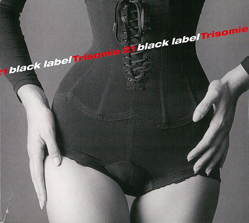 Trisomie 21 Black Label - limited