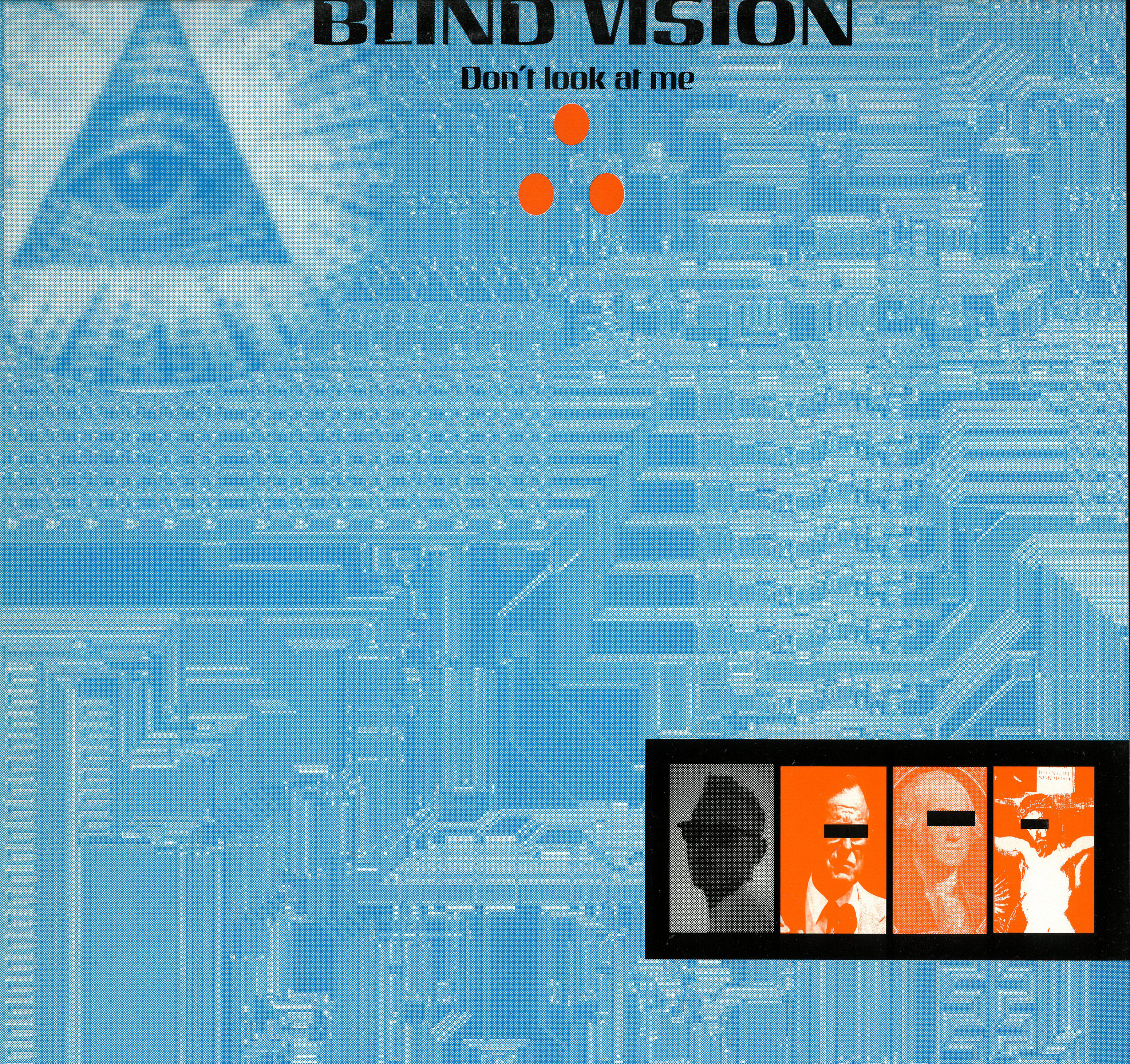 Blind Vision Don't Look At Me